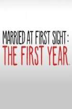 Watch Married at First Sight The First Year Xmovies8