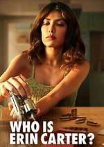 Watch Who is Erin Carter? Xmovies8