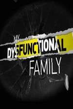 Watch My Dysfunctional Family Xmovies8