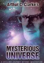 Watch Arthur C. Clarke's Mysterious Universe Xmovies8