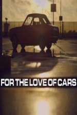 Watch For the Love of Cars Xmovies8