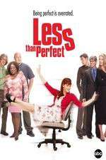 Watch Less Than Perfect Xmovies8