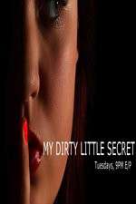 Watch My Dirty Little Secret Xmovies8