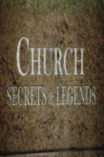 Watch Church Secrets & Legends Xmovies8