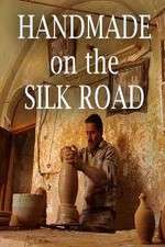 Watch Handmade on the Silk Road Xmovies8