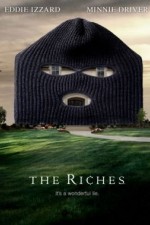 Watch The Riches Xmovies8