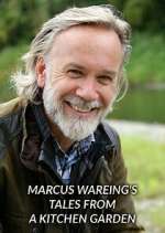 Watch Marcus Wareing's Tales from a Kitchen Garden Xmovies8
