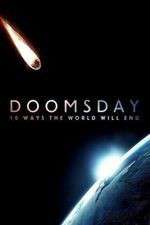 Watch Doomsday: 10 Ways the World Will End Xmovies8