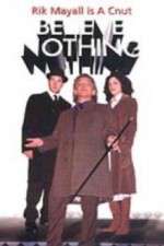 Watch Believe Nothing Xmovies8