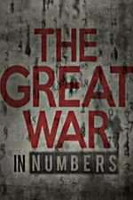 Watch The Great War in Numbers Xmovies8