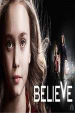 Watch Believe Xmovies8