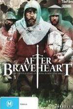Watch After Braveheart Xmovies8