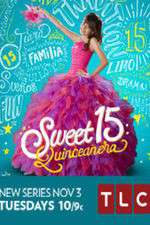 Watch Sweet 15: Quinceanera Xmovies8