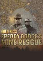 Watch Gold Rush: Mine Rescue with Freddy & Juan Xmovies8