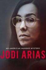 Watch Jodi Arias: An American Murder Mystery Xmovies8