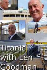 Watch Titanic with Len Goodman Xmovies8