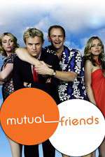Watch Mutual Friends Xmovies8