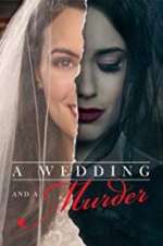 Watch A Wedding and a Murder Xmovies8