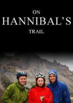 Watch On Hannibal's Trail Xmovies8