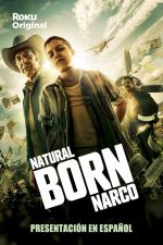 Watch Natural Born Narco Xmovies8