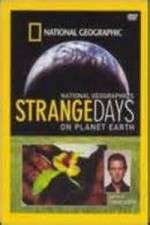 Watch Strange Days on Planet Earth Xmovies8