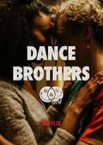 Watch Dance Brothers Xmovies8