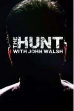 Watch The Hunt with John Walsh Xmovies8