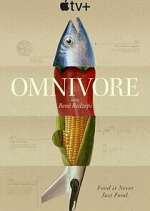 Watch Omnivore Xmovies8