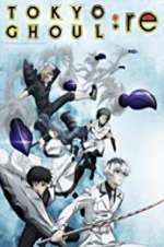 Watch Tokyo Ghoul: re Xmovies8