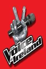 Watch The Voice of Ireland Series 3 Xmovies8