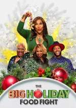 Watch The Big Holiday Food Fight Xmovies8