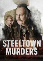 Watch Steeltown Murders Xmovies8