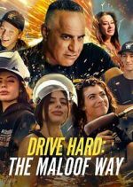Watch Drive Hard: The Maloof Way Xmovies8