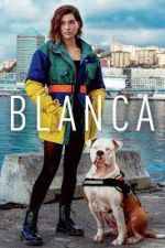 Watch Blanca Xmovies8