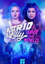 Watch Astrid & Lilly Save the World Xmovies8