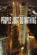 Watch People Just Do Nothing Xmovies8