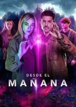 Watch Desde el Mañana Xmovies8