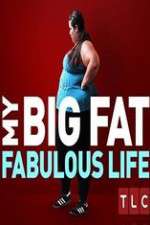 Watch My Big Fat Fabulous Life Xmovies8