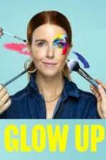 Watch Glow Up: Britain\'s Next Make-Up Star Xmovies8