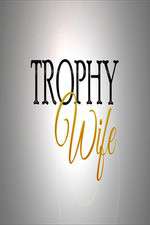 Watch Trophy Wife Xmovies8