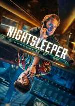 Watch Nightsleeper Xmovies8