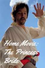 Watch Home Movie: The Princess Bride Xmovies8