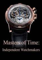 Watch Masters of Time: Independent Watchmakers Xmovies8