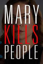 Watch Mary Kills People Xmovies8