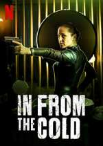 Watch In From the Cold Xmovies8