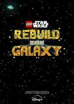 Watch LEGO Star Wars: Rebuild the Galaxy Xmovies8