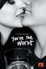 Watch You're the Worst Xmovies8