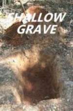 Watch Shallow Grave Xmovies8