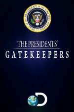 Watch The Presidents' Gatekeepers Xmovies8