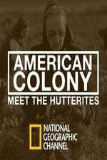 Watch American Colony Meet the Hutterites Xmovies8